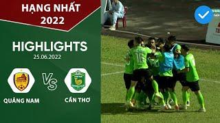 HIGHLIGHTS  QUẢNG NAM - CẦN THƠ  Hoàng Duy ghi bàn thắng quý hơn vàng mang về 3 điểm cho Cần Thơ