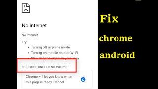 How to fix DNS PROBE FINISHED No Internet Error in chrome browser android mobile