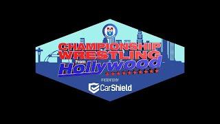 CWFH    Championship Wrestling from Hollywood presented by Car Shield    12.19.21