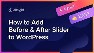 How to Embed Before and After Slider Plugin on WordPress 2021