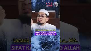 Sifat Kasih Sayang Allah yang Melekat Pada Ibu  Ustadz Adi Hidayat Lc. MA. #video