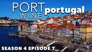 Know PORT Wine? You Will Fall in LOVE with Porto & the Douro Valley