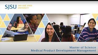 Innovate and Affect Change with a Master’s in Medical Product Development Management from SJSU