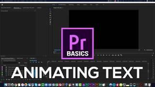Animating Text Movement With Adobe Premiere Pro Video Editing Software