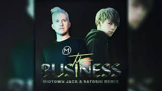 Tiësto - The Business MIDTOWN JACK & SATOSHI Remix