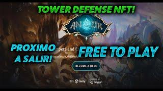FREE TO PLAY TOWER DEFENSE PROXIMO A SALIR  NFT SIN INVERSION