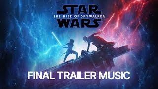 Star Wars The Rise of Skywalker - Final Trailer Music HQ Trailer Edit  Blakus - Bladelight