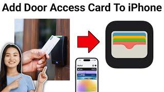 How To Add Door Access Card To iPhone 2024