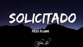 Peso Pluma - SOLICITADO LETRAS 
