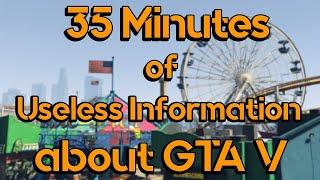 35 دقیقه اطلاعات بی فایده در مورد GTA V