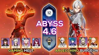 C0 Arlecchino Burgeon & C6 Gaming Melt  Spiral Abyss 4.6  Genshin Impact