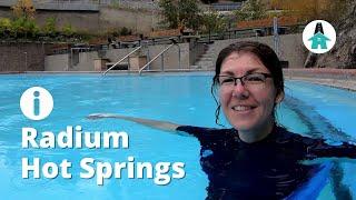 What you NEED TO KNOW to visit RADIUM HOT SPRINGS British Columbia