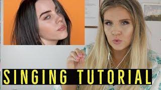 How to sing like  Billie Eilish- Idontwannabeyouanymore Singing Tutorial-Learn how to Sing