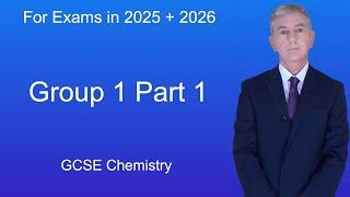 GCSE Chemistry Revision Group 1 Part 1