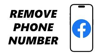 How To Remove Phone Number From Facebook Android & iOS