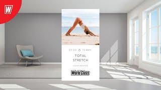 TOTAL STRETCH с Еленой Жиляевой  28 июня 2024  Онлайн-тренировки World Class