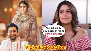 Vicky Kaushal Ex Girlfriend Reaction on Katrina Kaif and Vicky Kaushal Wedding Ceremony