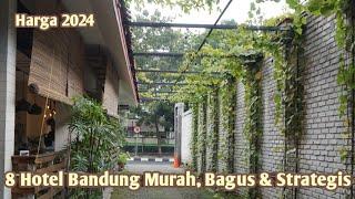 8 Hotel Bandung Murah Bagus dan Strategis 2024