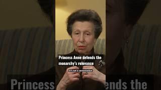 Princess Anne defends the monarchy’s relevance  #shorts