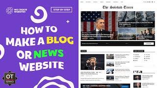 How To Make a Blog or News Website with WordPress - Step by Step - Quick & Easy