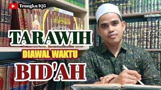 Sholat Tarawih Diawal Waktu