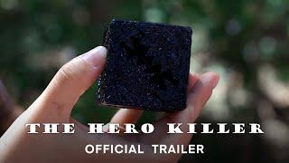 The Hero Killer 2023 Trailer