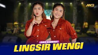 DIKE SABRINA - LINGSIR WENGI Feat. BINTANG FORTUNA  Official Music Video 