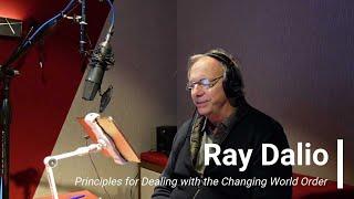 Ray Dalio Narrates His Audiobook PRINCIPLES FOR DEALING WITH THE CHANGING WORLD ORDER