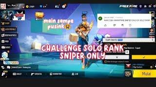 CHALLENGE SOLO RANK SNIPER ONLY