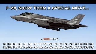 F-35 Show Them a Special Move