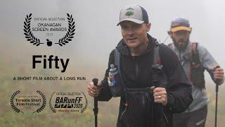 Fifty  Trail Running Film