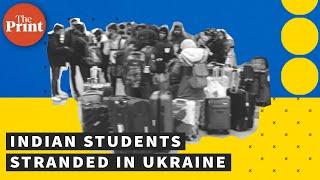 Indian students in Ukraine struggle to stay calm seek help