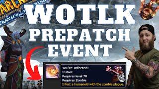 Survive The Plague  Become A Zombie  Time Limited Event  WotLK Pre Patch Event Guide  Phase1-5