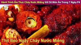 Hành Trình Ẩm Thực Chảy Nước Miếng Với 56 Món Ăn Trong 7 Ngày  Review Con Người Và Cuộc Sống