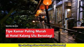 Tipe Kamar Paling Murah di Hotel Kalang Ulu