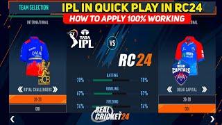 How To PLAY IPL 2024 In Quick Play  With Real Jerseys & Faces  Full Process