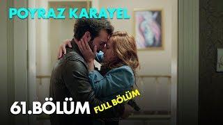 Poyraz Karayel 61. Bölüm - Full Bölüm