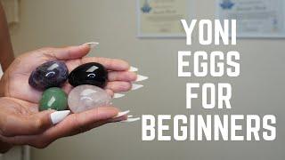 Yoni Eggs for Beginners  Yoni Eggs 101  Everything you need to know about yoni eggs