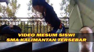 VIRAL VIDEO MESUM ANAK SMAN 1 KALIMANTAN BARAT Bikin Heboh