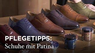 Pflegetipps Schuhe mit Patina richtig pflegen