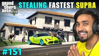 I STOLE SUPRA FROM MAFIA HOUSE  GTA 5 GAMEPLAY #151