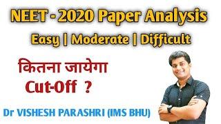 NEET 2020 Cut-off Marks  NEET 2020 Expected Cutoff marks NEET 2020 Paper AnalysisNEET difficulty