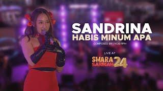 SANDRINA - HABIS MINUM APA  LIVE PERFORMANCE SWARA SARINAH 24