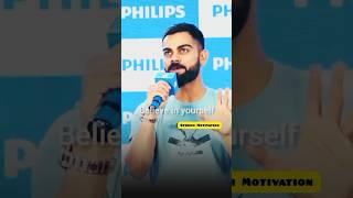 Believe In Yourself   Virat Kohli motivational speech  #viratkohli #shorts #beliver