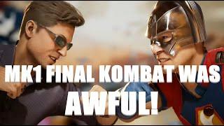 The MK1 Final Kombat Finale was AWFUL to watch