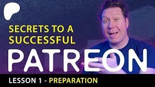 How to Set Up a Patreon for New Creators Lesson 1 of 2