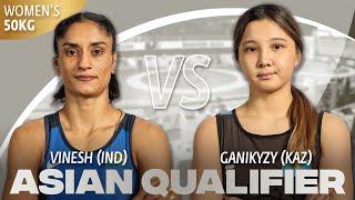 Vinesh VINESH IND vs. Laura GANIKYZY KAZ  2024 Asian OG Qualifier  Semi Final  WW 50Kg