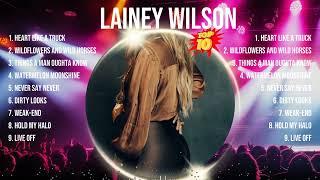 Lainey Wilson 2024 MIX  Top 10 Best Songs  Greatest Hits  Full Album