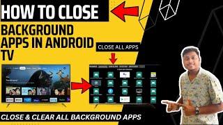 How to stop Background Apps in Android TV  Boost Speed of Tv  #androidtv