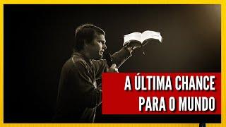 A ÚTIMA CHANCE PARA O MUNDO  #495